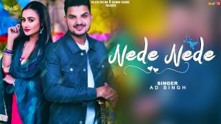 Nede Nede - AD Singh