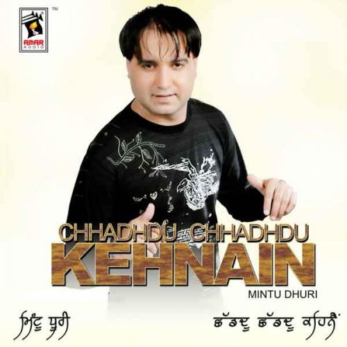 Chhadhdu Chadhudu Kehna