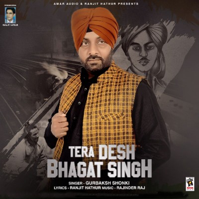 Tera Desh Bhagat Singh