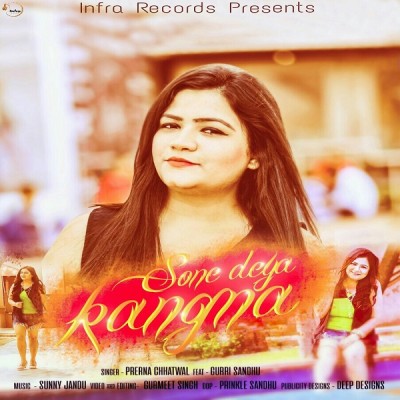 Sone Deya Kangna - Cover Song