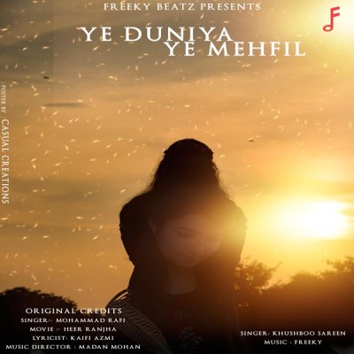 Ye Duniya Ye Mehfil (Cover)