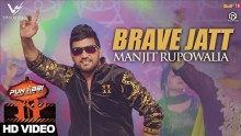 Manjit Rupowalia - Brave Jatt