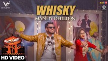 Mandy Dhillon - Whisky